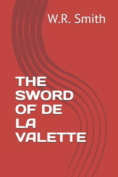 THE SWORD OF DE LA VALETTE