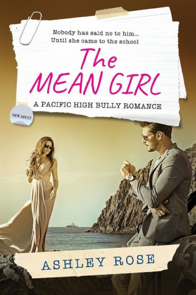 The Mean Girl: A Pacific High School Bully Romance