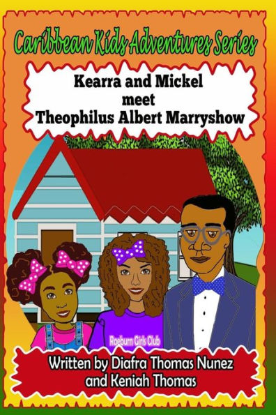 Kearra and Mickel meet Theophilus Albert Marryshow