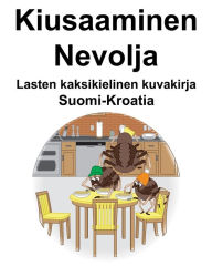 Title: Suomi-Kroatia Kiusaaminen/Nevolja Lasten kaksikielinen kuvakirja, Author: Richard Carlson