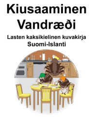 Title: Suomi-Islanti Kiusaaminen/Vandræði Lasten kaksikielinen kuvakirja, Author: Richard Carlson