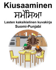 Title: Suomi-Punjabi Kiusaaminen Lasten kaksikielinen kuvakirja, Author: Richard Carlson