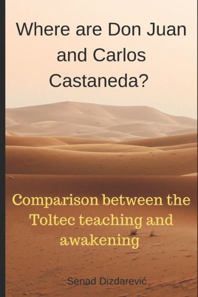 Where are Don Juan and Carlos Castaneda?