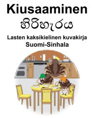 Title: Suomi-Sinhala Kiusaaminen Lasten kaksikielinen kuvakirja, Author: Richard Carlson