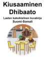Suomi-Somali Kiusaaminen/Dhibaato Lasten kaksikielinen kuvakirja