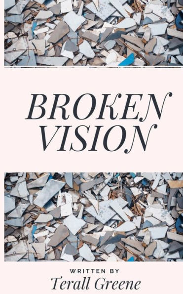 Broken Vision