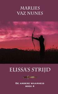 Title: Elissa's strijd, Author: Marlies Vaz Nunes