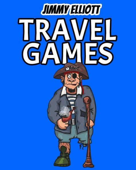 Travel Games: Funny Challenges that Kids and Families Will Love, Mysterious and Mind-Stimulating Riddles, Brain Teasers and Lateral-Thinking - Blue