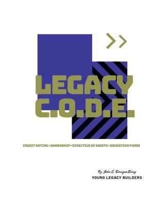 Legacy C.O.D.E.: Legacy of Finances