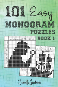 Title: 101 Easy Nonogram puzzles book 1, Author: Jeanette Goodman