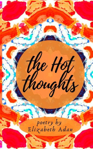 The Hot Thoughts