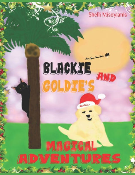 Blackie and Goldie's Magical Adventures