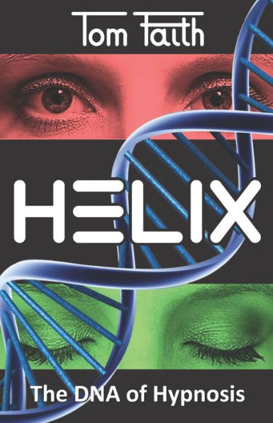 HELIX: The DNA of Hypnosis