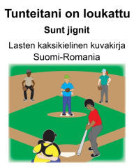Title: Suomi-Romania Tunteitani on loukattu/Sunt jignit Lasten kaksikielinen kuvakirja, Author: Richard Carlson