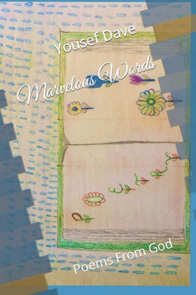 Marvelous Words: Poems From God