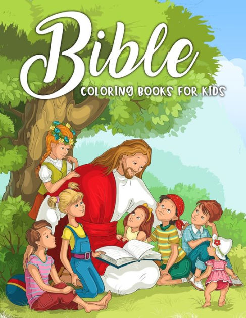 Bible Coloring Books for Kids: A Fun Way for Kids to Color through the ...