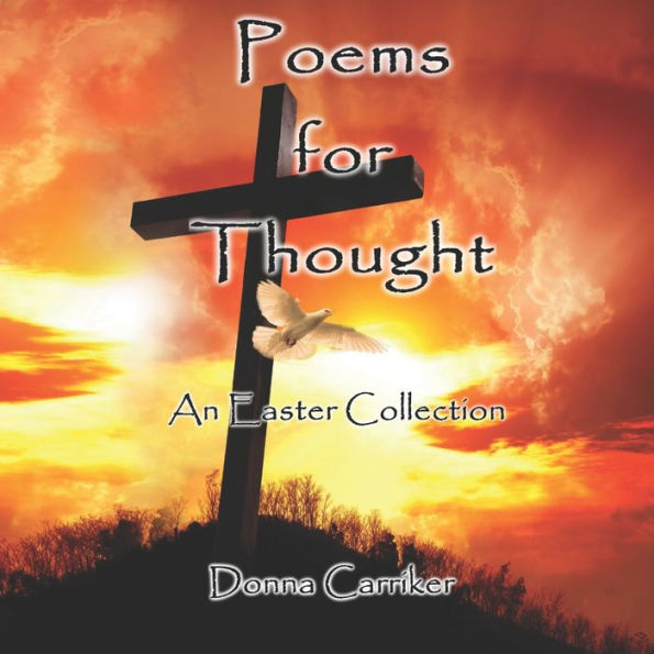 Poems for Thought: An Easter Collection