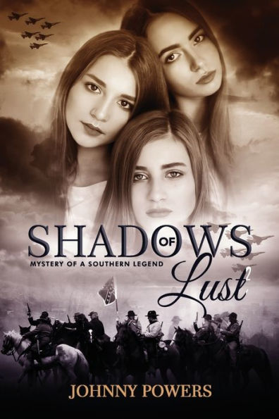 Shadows of Lust: Mystery a Southern Legend