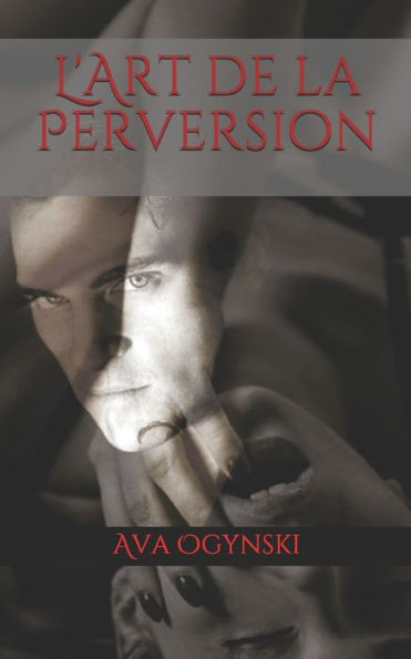 L'Art de la Perversion