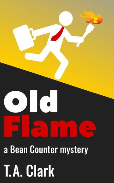 Old Flame: a Bean Counter mystery