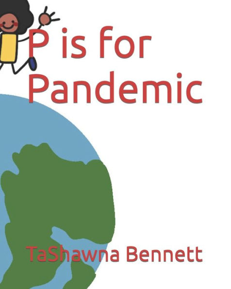 P is for Pandemic