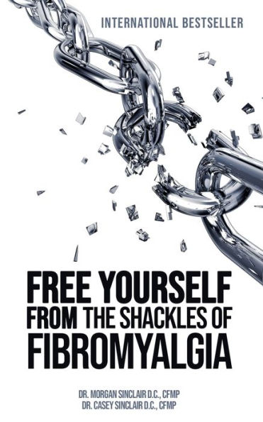Free Yourself from the Shackles of Fibromyalgia
