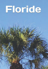 Title: Floride: An extra-large print senior reader book of classic literature for French speakers - plus coloring pages, Author: M. Gregory