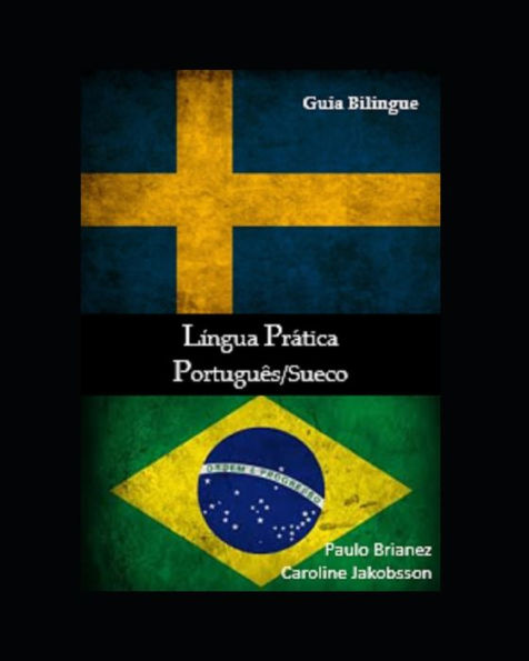 Língua Prática: Português / Sueco: Guia bilíngue