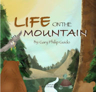 Title: Life on the Mountain, Author: Gary Philip Guido