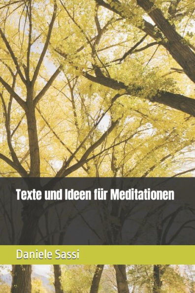 Texte und Ideen für Meditationen