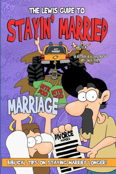 The Lewis Guide To Stayin' Married