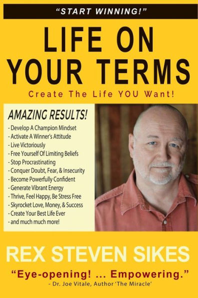 Life On Your Terms: Create The Life You Want