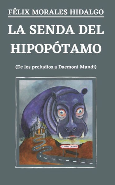 La senda del hipopótamo