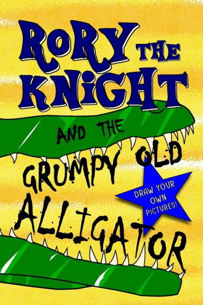 Rory the Knight and the Grumpy Old Alligator
