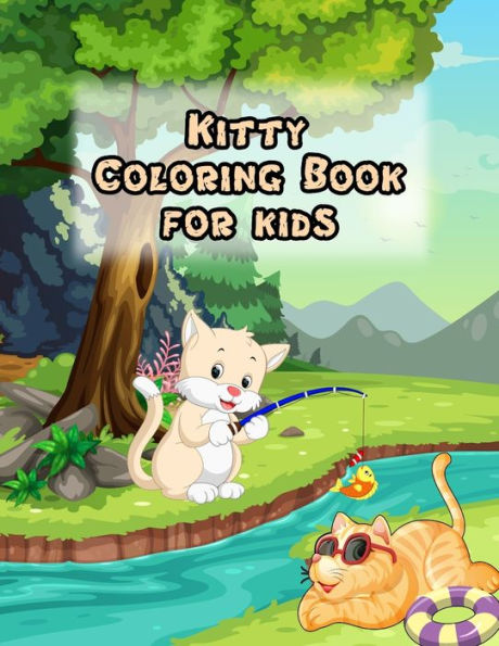 KITTY COLORING BOOK: Funny Kitty Coloring Book for Kids and Adults