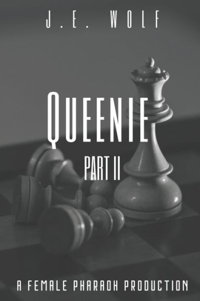 Queenie: Part II