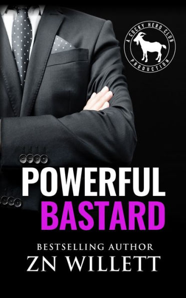 Powerful Bastard: A Hero Club Novel