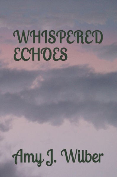 WHISPERED ECHOES