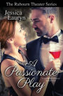 A Passionate Play