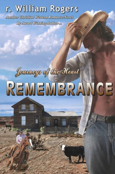 Remembrance: Journeys Of The Heart