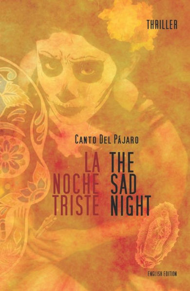 La Noche Triste - The Sad Night
