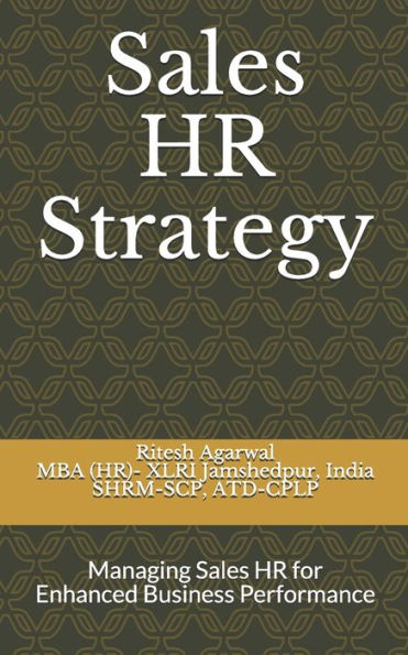 Sales HR Strategy: Managing Sales HR for Enhanced Business Performance