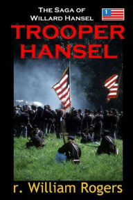 Title: Trooper Hansel, Author: r. William Rogers