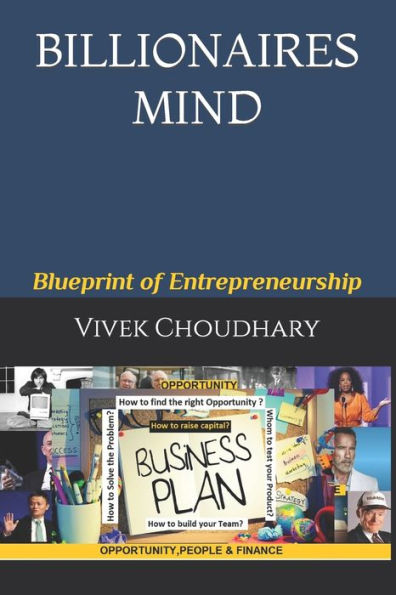 BILLIONAIRES MIND: Blueprint of Entrepreneurship