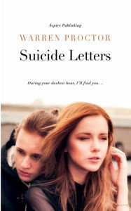 Title: Suicide Letters, Author: Warren Proctor