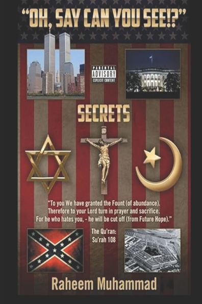 "Oh, Say Can You See!?": Secrets