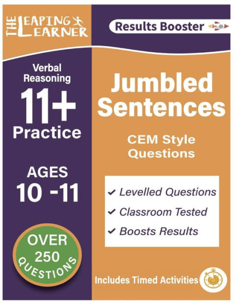 Jumbled Sentences 11+ Practice: Ages 10-11: Verbal Reasoning CEM Style Questions