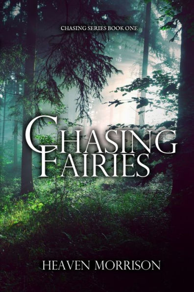 Chasing Fairies