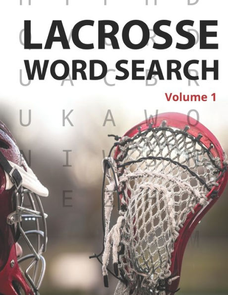 Lacrosse Word Search (Volume 1): Large Print Puzzle Book for Lacrosse Fans and Players
