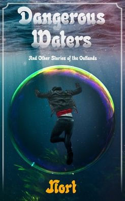 Dangerous Waters: and Other Stories of the Outlands